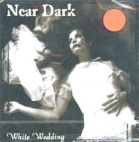 Near Dark White Wedding MCD 113400