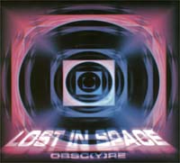 Obsc(y)re Lost In Space