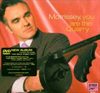 Morrissey You Are The Quarry - ltd