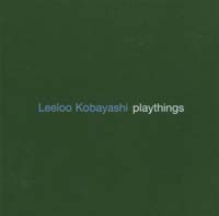 LeeLoo Kobayashi Playthings