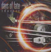 Days Of Fate Traffic CD 146494
