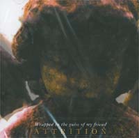 Attrition / Tribute Wrapped In The Guise CD 155847