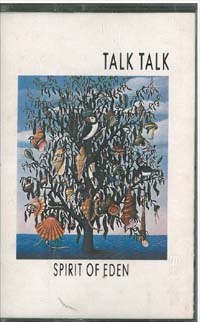 Talk Talk Spirit Of Eden