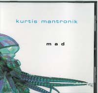 Mantronik, Kurtis Mad CD 561847