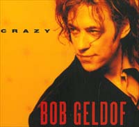 Geldof, Bob Crazy