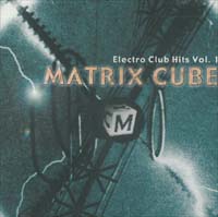 Various Artists / Sampler Matrix Cube Electro Hits 1