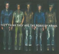Robocop Kraus They Think