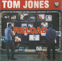 Jones, Tom Reload
