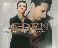 Eden You Will Never Know