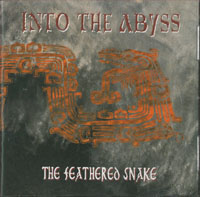 Into The Abyss Feathered Snake