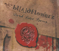 Bloodflowerz Dark Love Poems - ltd