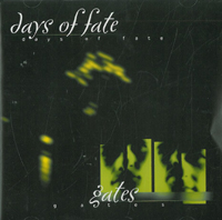 Days Of Fate Gates CD 567935