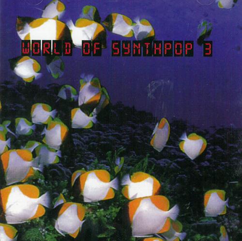 Various Artists / Sampler World Of Synth-Pop Vol. 3