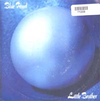 Blue Pearl Little Brother 7'' 571208
