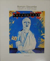 Slocombe, Romain Japan In Bandage BOOK 574050