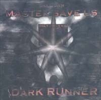 Dark Runner Master Save Us