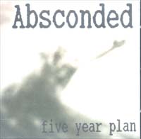 Absconded Five Years Plan CD 575714
