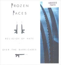 Frozen Faces Religion Of Hate