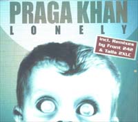 Praga Khan Lonely (Mixes) MCD 578119