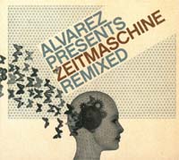 Alvarez Zeitmaschine - RMX CD 578494