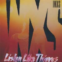 INXS Listen Like Thieves