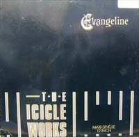 Icicle Works Evangeline
