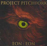 Project Pitchfork Eon:Eon CD 582662