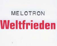 Melotron Weltfrieden - Promo