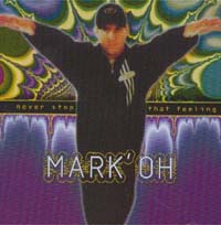 Mark'Oh Never Stop That Feeling CD 583930