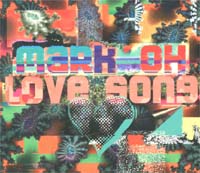 Mark'Oh Love Song MCD 584827