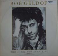 Geldof, Bob This Is The World Calling