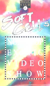 Soft Cell Non Stop Exotic Video Show