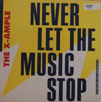 X-Ample Never Let The Music Stop