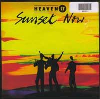 Heaven 17 Sunset Now 7'' 599503