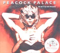 Peacock Palace Mellowman MCD 600043