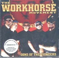 Workhorse Movement Sons Of The Pioneers CD 600218