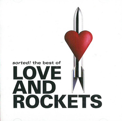 Love And Rockets Sorted! Best Of CD 601019